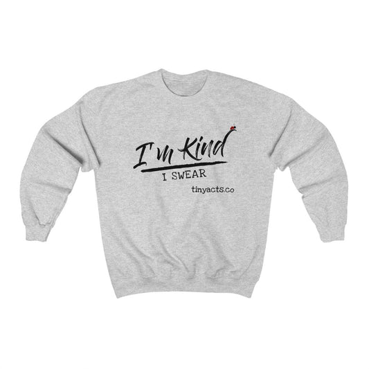 I'm Kind, I Swear